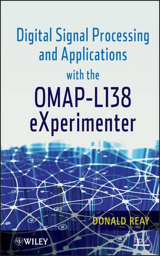 Digital Signal Processing and Applications with the OMAP � L138 eXperimenter
