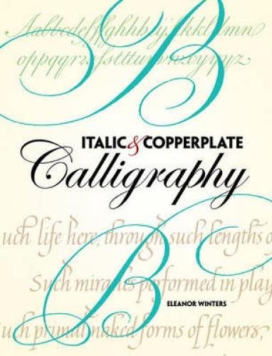 Italic and Copperplate Calligraphy (Lettering, Calligraphy, Typography)