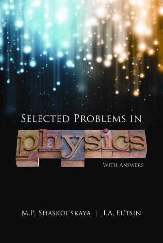 Selected Problems in Physics (Dover Books on Physics)