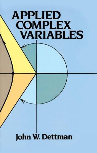 Applied Complex Variable (Dover Books on Mathematics)