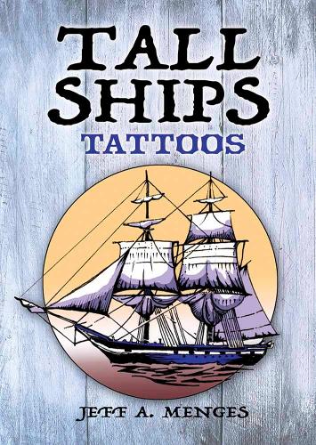 Tall Ships Tattoos (Dover Tattoos)