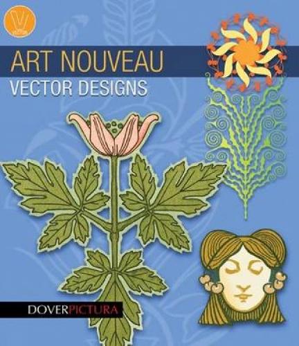 Art Nouveau Vector Designs (Dover Pictura Electronic Clip Art)