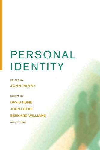 Personal Identity 2e (Topics in Philosophy)