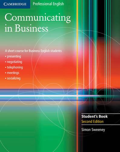 Communicating in Business Student's Book (Cambridge Professional English)