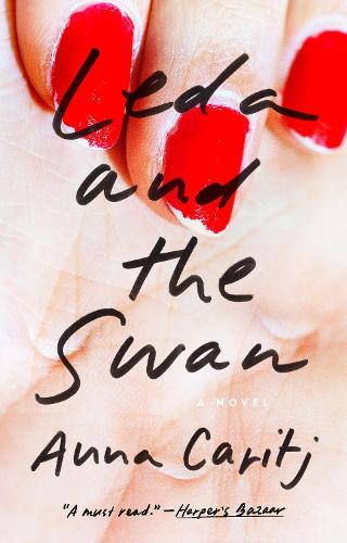 Leda And The Swan: A Novel