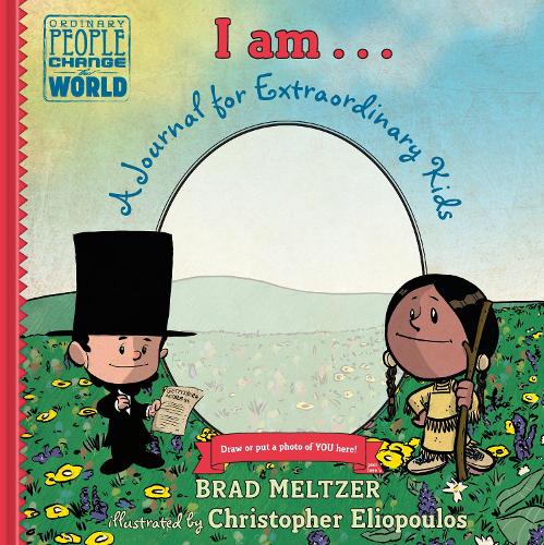 I Am . . .: A Journal for Extraordinary Kids (Ordinary People Change World)