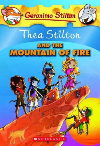 Thea Stilton and the Mountain of Fire: A Geronimo Stilton Adventure: 2