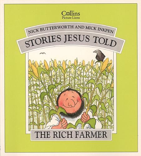 The Rich Farmer (Stories Jesus Told)