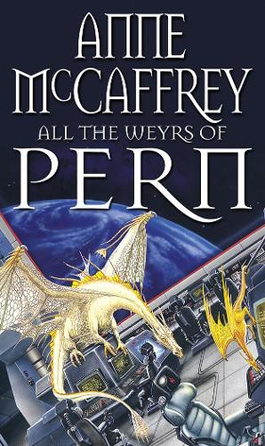 All The Weyrs Of Pern (The Dragon Books)