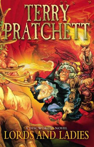 Lords And Ladies: Discworld Novel 14: A Discworld Novel (Discworld Novels)