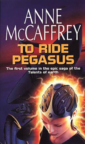 To Ride Pegasus (The Talent Series)