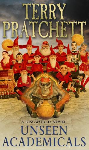 Unseen Academicals: A Discworld Novel