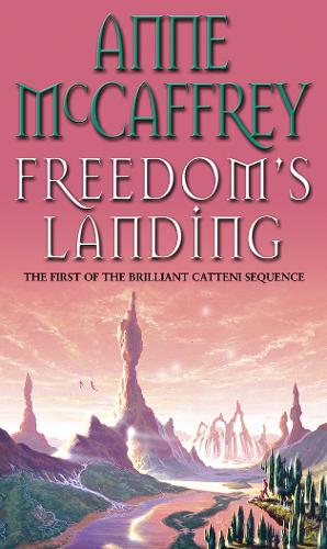 Freedom's Landing: (The Catteni sequence: 1): the dramatic first instalment of a mesmerising series from one of the most influential SFF writers of all time?
