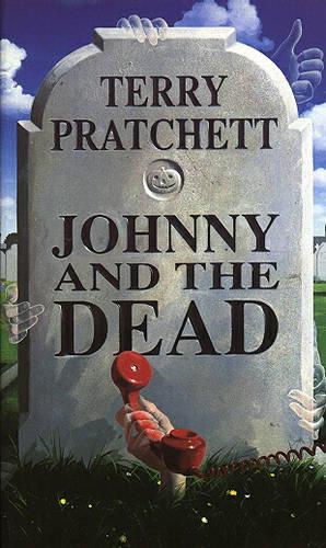 Johnny and the Dead (The Johnny Maxwell Trilogy)