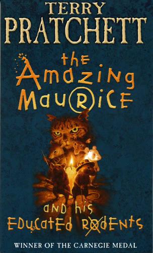 The Amazing Maurice And His Educated Rodents: A Story of Discworld. For young Readers (Discworld Novels)