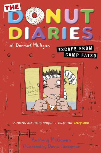 The Donut Diaries: Escape from Camp Fatso: Book 3