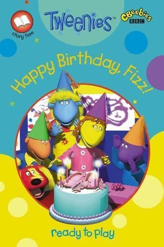 Tweenies: Happy Birthday Fizz! (PPLCWOJ)