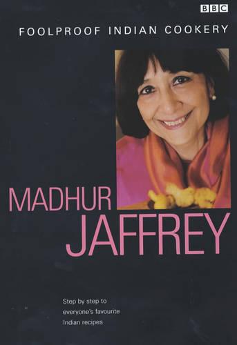 Madhur Jaffrey's Foolproof Indian Cookery (Foolproof Cookery)