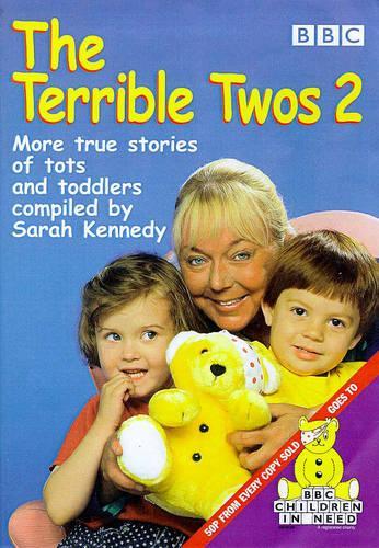 The Terrible Twos 2 :