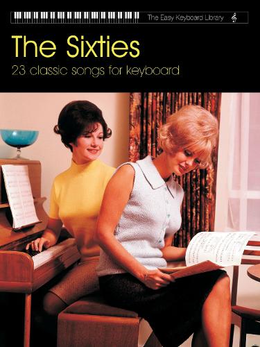 The Sixties (Easy Keyboard Library)