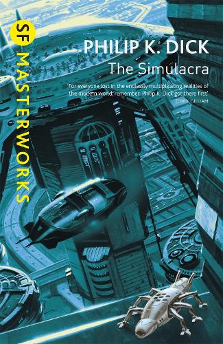 The Simulacra (S.F. MASTERWORKS)