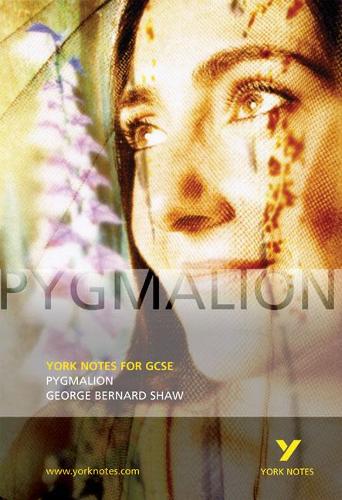 Pygmalion (York Notes for GCSE)