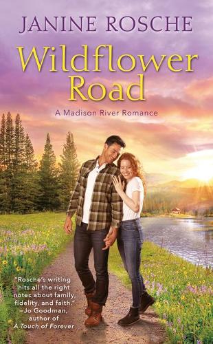Wildflower Road: 2 (Madison River Romance)