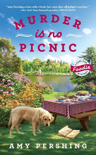 Murder Is No Picnic: 3 (A Cape Cod Foodie Mystery)