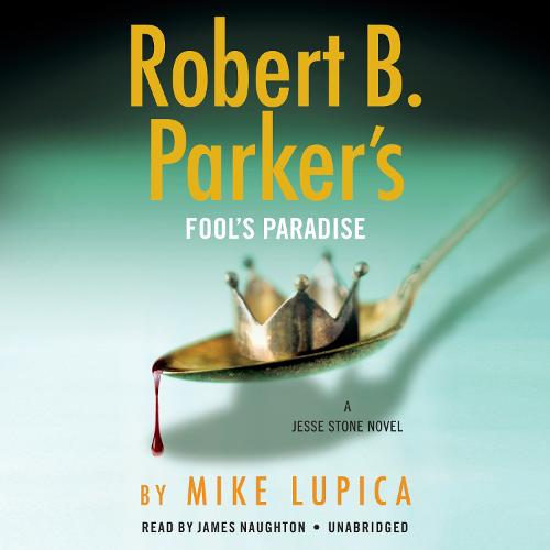 Robert B. Parker's Fool's Paradise (Jesse Stone) (A Jesse Stone Novel)