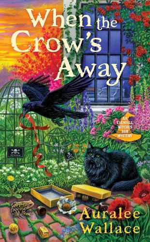 When the Crow's Away: 2 (An Evenfall Witches B&B Mystery)