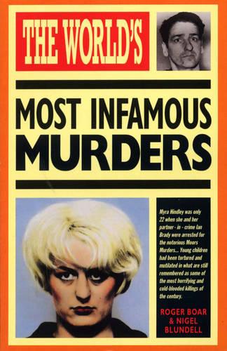 The World's Most Infamous Murders (World's Greatest)