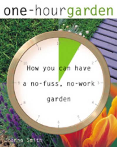The One-hour Garden
