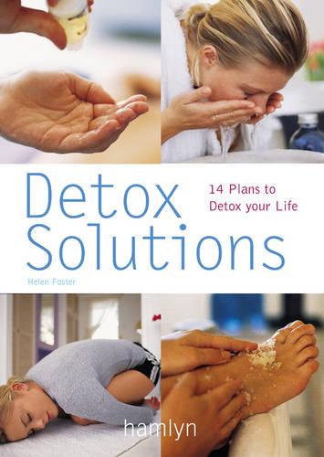 Detox Solutions: 14 Plans to Detox Your Life (Pyramids)