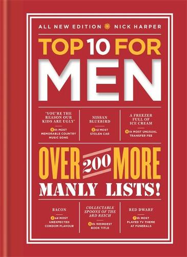Top 10 for Men: over 200 more manly lists!