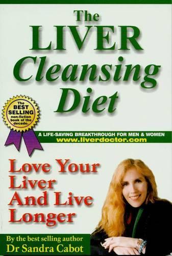 Liver Cleansing Diet: Love Your Liver and Live Longer