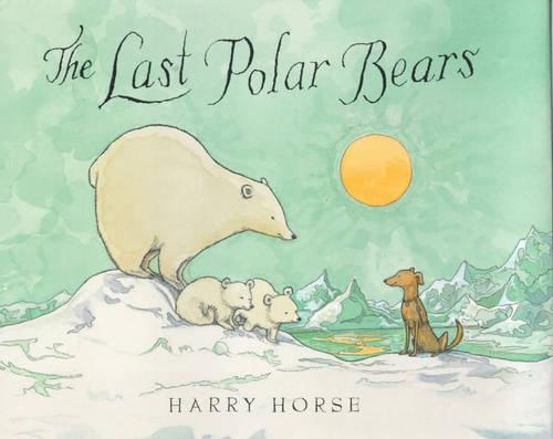 The Last Polar Bears (Viking Kestrel Picture Books)