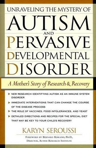 Unraveling the Mystery of Autism and Pervasive Developmental Disorder