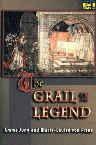 The Grail Legend (Mythos: The Princeton/Bollingen Series in World Mythology)