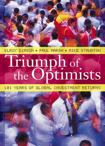 Triumph of the Optimists: 101 Years of Global Investment Returns