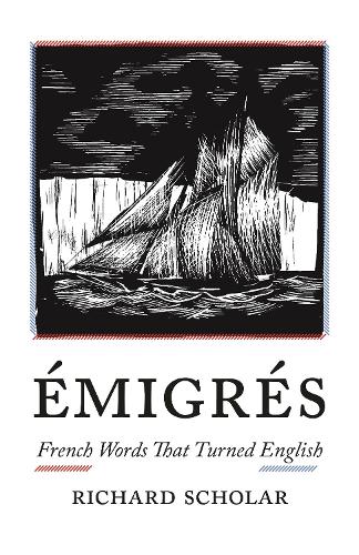 Émigrés: French Words That Turned English