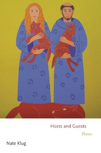 Hosts and Guests: Poems (Princeton Series of Contemporary Poets)