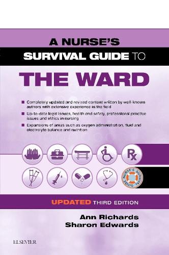 A Nurse's Survival Guide to the Ward - Updated Edition, 3e