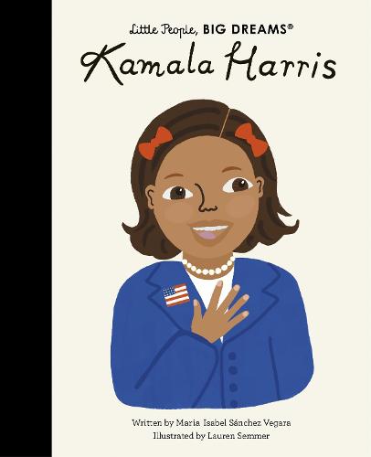 Kamala Harris (68) (Little People, BIG DREAMS)