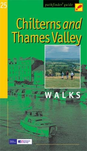 Chilterns and Thames Valley: Walks (Pathfinder Guide)