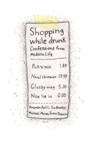 Shopping While Drunk