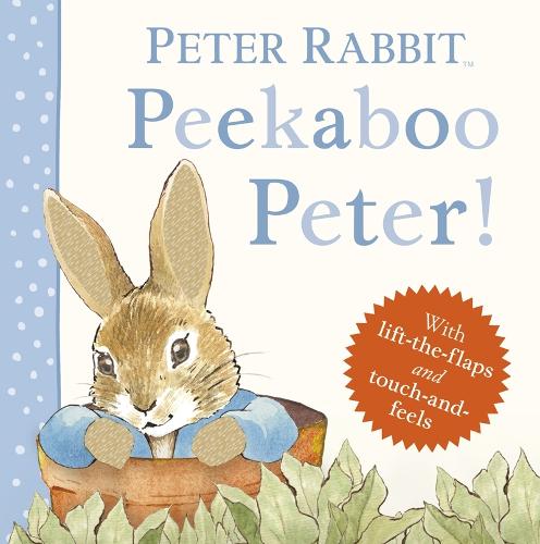 Peekaboo, Peter! (Peter Rabbit)