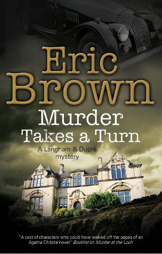 Murder Takes a Turn (A Langham & Dupre Mystery)