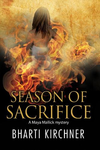 Season of Sacrifice: First in a New Seattle-Based Mystery Series (A Maya Mallick Mystery)