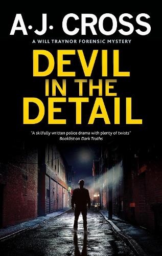 Devil in the Detail: 2 (A Will Traynor forensic mystery, 2)