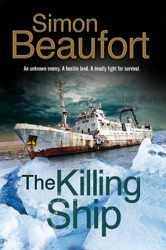 Killing Ship, The: An Antarctica Thriller (Large Print)
